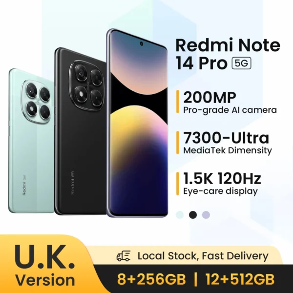 UK Version Redmi Note 14 Pro 5G lconic shots Al crafted NFC 200MP Al camera Smartphone 7300-Ultra 120Hz AMOLED Display