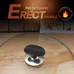 Hot Sale Universal Replacement Kitchen Cookware Pot Pan Lid Hand Grip Knob Handle Cover Pan Lid Handle Kitchen Accessories - Image 2